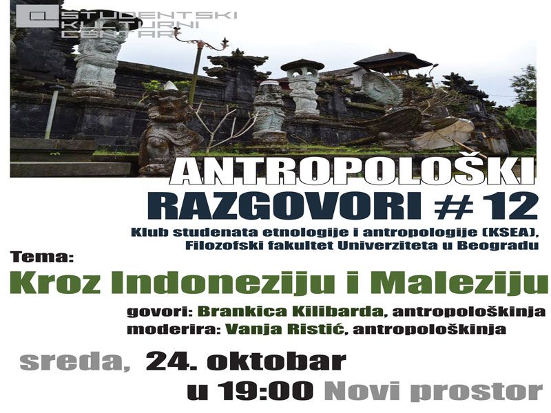 Antropološki razgovori #12 u SKC-u: Kroz Indoneziju i Maleziju