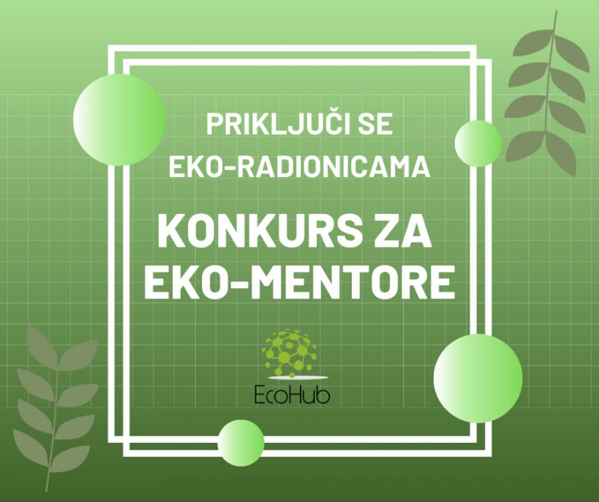 Otvoren konkurs za Eko-mentore