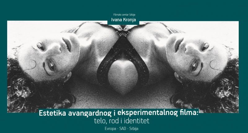 Estetika avangardnog i eksperimentalnog filma: Telo, rod i identitet