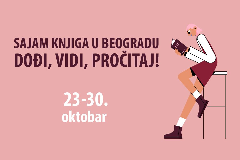 Sajam knjiga u Beogradu – dođi, vidi, pročitaj!