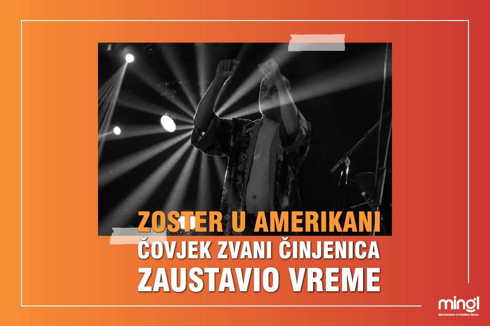 Zoster u Amerikani: Čovjek zvani činjenica zaustavio vreme