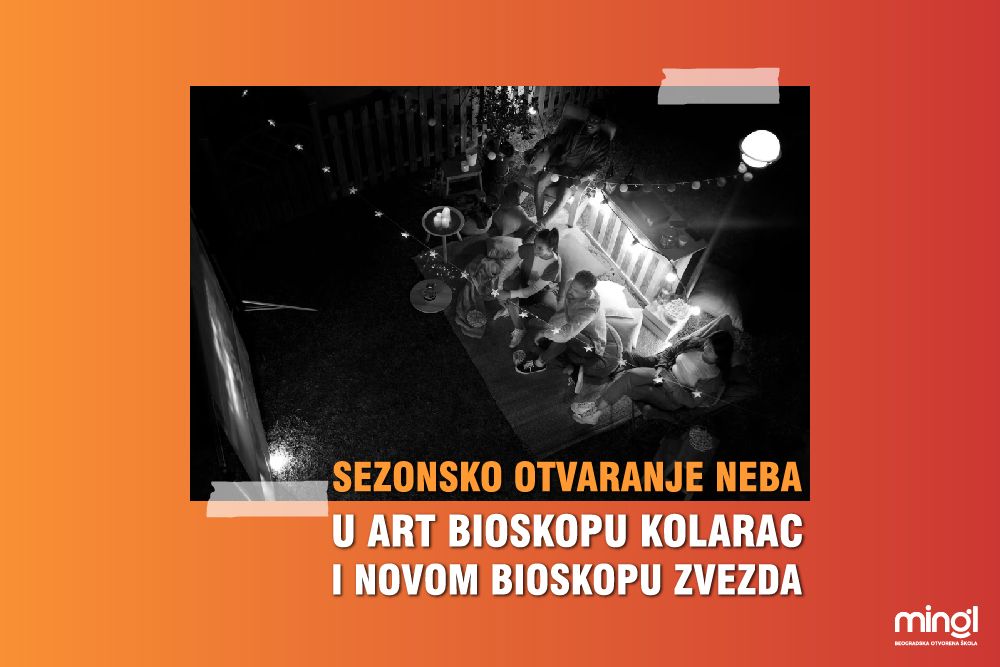 Sezonsko otvaranje neba u Art bioskopu Kolarac i Novom bioskopu Zvezda