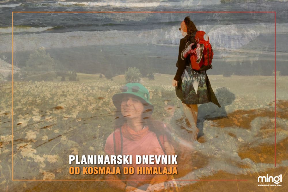 Mingl intervju, Planinarski savetnik: od Kosmaja do Himalaja