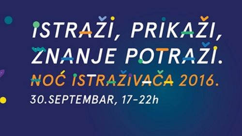 „Istraži, prikaži, znanje potraži“ - Noć istraživača sedmi put u Srbiji