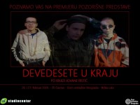 Premijera predstave: Devedesete u kraju