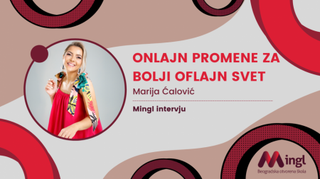 Mingl intervju: Marija Ćalović - Onlajn promene za bolji oflajn svet