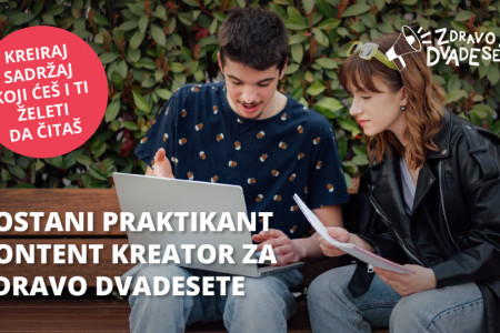 Otvoren konkurs za praksu u okviru projekta ZDRAVO DVADESETE