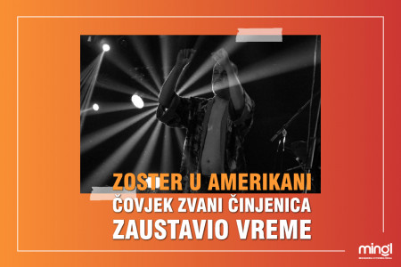 Zoster u Amerikani: Čovjek zvani činjenica zaustavio vreme