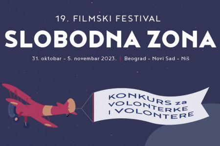 Budi deo Slobodne zone! Konkurs za volontere i volonterke 19. Filmskog festivala Slobodna zona
