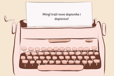 Mingl traži nove dopisnike/dopisnice