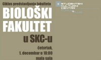 Ciklus predstavljanja fakulteta/ Biološki fakultet u SKC-u