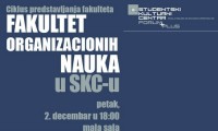 Ciklus predstavljanja fakulteta/ Fakultet organizacionih nauka u SKC-u
